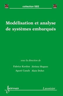 Modélisation et analyse de systèmes embarqués