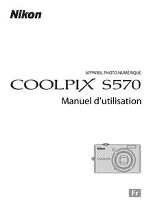 Notice Appareil Photo numériques Nikon  COOLPIX S570