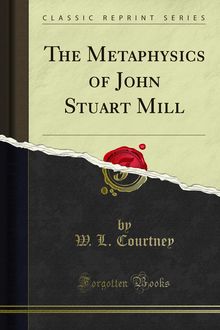 Metaphysics of John Stuart Mill