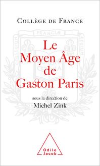 Le Moyen Âge de Gaston Paris
