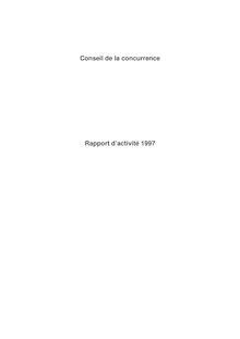 Conseil de la concurrence - Onzième rapport d activité 1997