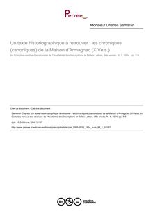 Un texte historiographique à retrouver : les chroniques (canoniques) de la Maison d Armagnac (XIVe s.) - article ; n°1 ; vol.98, pg 7-9