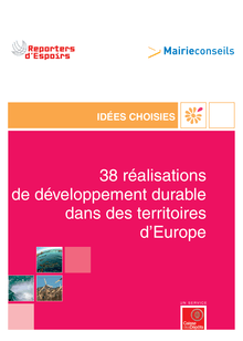 38 réalisations de développement durable dans des territoires d Europe