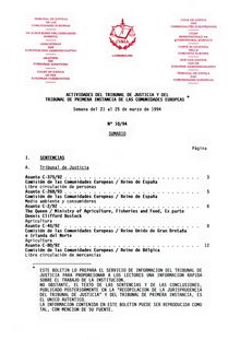 ACTIVIDADES DEL TRIBUNAL DE JUSTICIA Y DEL TRIBUNAL DE PRIMERA INSTANCIA DE LAS COMUNIDADES EUROPEAS. Semana del 21 al 25 de marzo de 1994 N° 10/94
