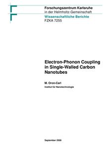 Electron phonon coupling in single walled carbon nanotubes [Elektronische Ressource] / Matti Oron-Carl