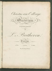 Partition complète, Christus am Ölberge, Op.85, Christ on the Mount of Olives par Ludwig van Beethoven