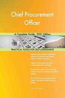 Chief Procurement Officer A Complete Guide - 2021 Edition