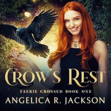 Crow s Rest: Faerie Crossed Book 1