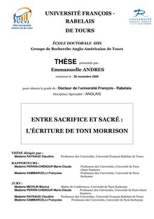 Entre sacrifice et sacré : l écriture de Toni Morrison., Writing in between Sacrifice and the Sacred : toni Morrison s Fiction