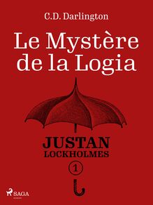 Justan Lockholmes - Tome 1 : Le Mystère de la Logia
