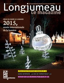 Longjumeau, le magazine - 70 - Janvier 2015