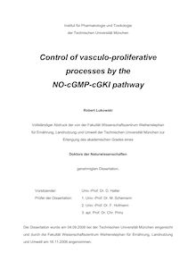 Control of vasculo-proliferative processes by the NO-cGMP-cGKI pathway [Elektronische Ressource] / Robert Lukowski