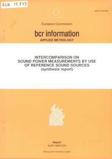 Intercomparison on sound power measurements by use of reference sound sources (synthesis report)