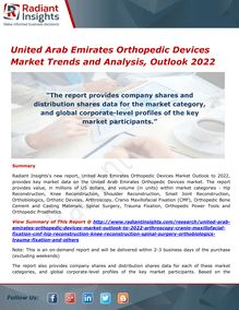United Arab Emirates Orthopedic Devices Market Analysis and Outlook, Research Report 2022 by Radiant Insights