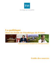 La politique dans les fonds de l Inathèque de France