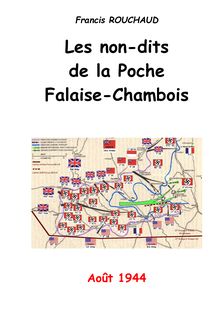 Les non-dits de la poche Falaise-Chambois
