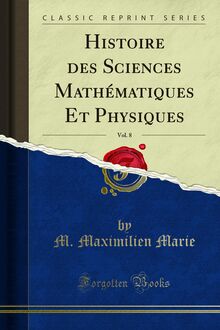 Histoire des Sciences Mathématiques Et Physiques