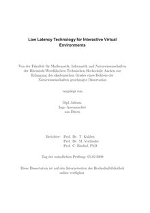 Low latency technology for interactive virtual environments [Elektronische Ressource] / vorgelegt von Ingo Assenmacher