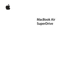 MacBook Air SuperDrive User s Guide