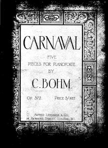 Partition de piano (5 pièces), Carnaval, Bohm, Carl