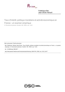 Taux d intérêt, politique monétaire et activité économique en France : un examen empirique - article ; n°3 ; vol.109, pg 13-24