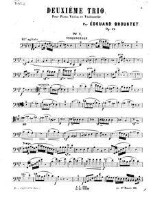 Partition violoncelle, Piano Trio No.2, Op.42, A Major, Broustet, Édouard