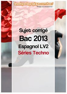 bac 2013 sujets corrigés espagnol LV2 séries techno