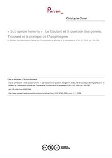 « Sub specie hominis » : Le Gaulard et la question des genres. Tabourot et la pratique de l Apophtegme - article ; n°1 ; vol.51, pg 165-186
