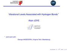 Vibrational Levels Associated with Hydrogen Bonds