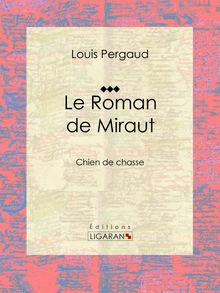 Le Roman de Miraut