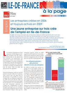 Les entreprises créées en 2006     et toujours actives en 2009 -     Une jeune entreprise sur trois crée de l’emploi en Ile-de-France