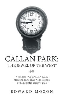 Callan Park: ‘The Jewel of the West’