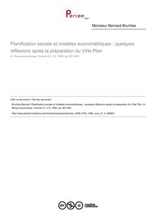 Planification sociale et modèles économétriques : quelques réflexions après la préparation du VIIIe Plan - article ; n°5 ; vol.31, pg 881-893