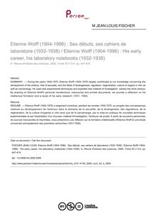 Etienne Wolff (1904-1996) : Ses débuts, ses cahiers de laboratoire (1932-1938) / Etienne Wolff (1904-1996) : His early career, his laboratory notebooks (1932-1938) - article ; n°3 ; vol.53, pg 447-474