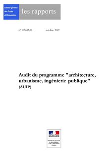 Audit du programme architecture, urbanisme, ingénierie publique (AUIP)