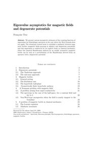 Eigenvalue asymptotics for magnetic fields and degenerate potentials Franc¸oise Truc