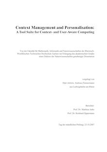 Context management and personalisation: a tool suite for context and user aware computing [Elektronische Ressource] / vorgelegt von Andreas Zimmermann