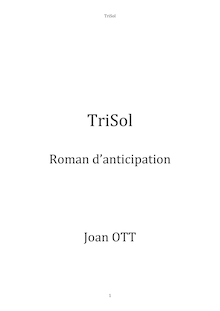 TriSol - Roman d anticipation