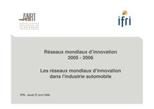 2006 Les réseaux mondiaux d innovation dans l industrie ... - IFRI