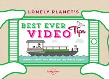 Lonely Planet s Best Ever Video Tips