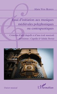 Essai d initiation aux musiques médiévales polyphoniques ou contrapuntiques