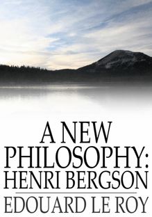 New Philosophy: Henri Bergson