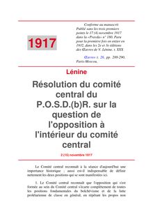 Résolution du comité central du P.O.S.D.(b)R. sur la question de l opposition à l intérieur du comité central
