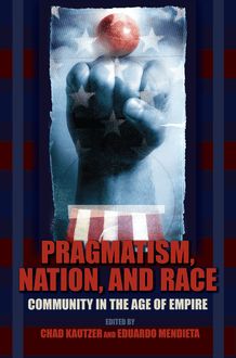 Pragmatism, Nation, and Race