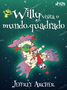 Willy visita o mundo quadrado