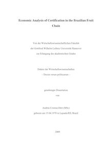 Economic analysis of certification in the Brazilian fruit chain [Elektronische Ressource] / von Andréa Cristina Dörr