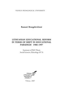 Lithuanian educational reform in terms of shift in educational paradigm. 1988-1997 ; Lietuvos švietimo reforma ugdymo paradigmų kaitos aspektu. 1988–1997