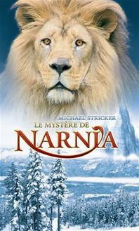 Le Mystère de Narnia