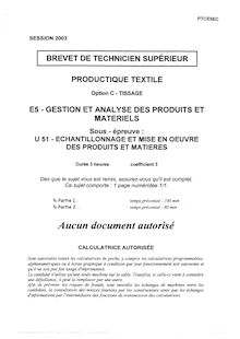 Echantillonnage et mise en oeuvre des produits et matières 2003 Tissage BTS Productique - textile