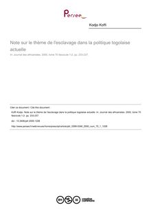 Note sur le thème de l esclavage dans la politique togolaise actuelle - article ; n°1 ; vol.70, pg 233-237
